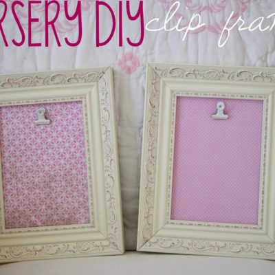 Nursery DIY: Clip Frames